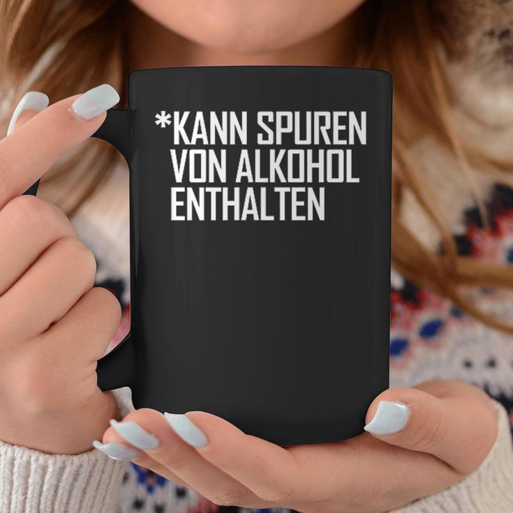 Lustiges Kann Spurenon Alkohol Enthalten Sauf Ironie Tassen Lustige Geschenke