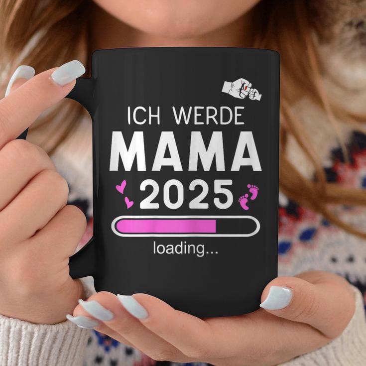 Mama 2025 Loading Ich Werde Mama 2025 Mama 2025 Tassen Lustige Geschenke