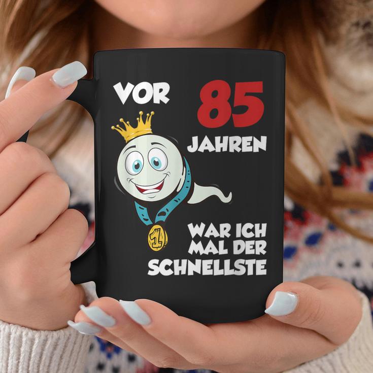 Man Or 85 Jahren War Ich Mal Der Schnellste 85Th Birthday S Tassen Lustige Geschenke