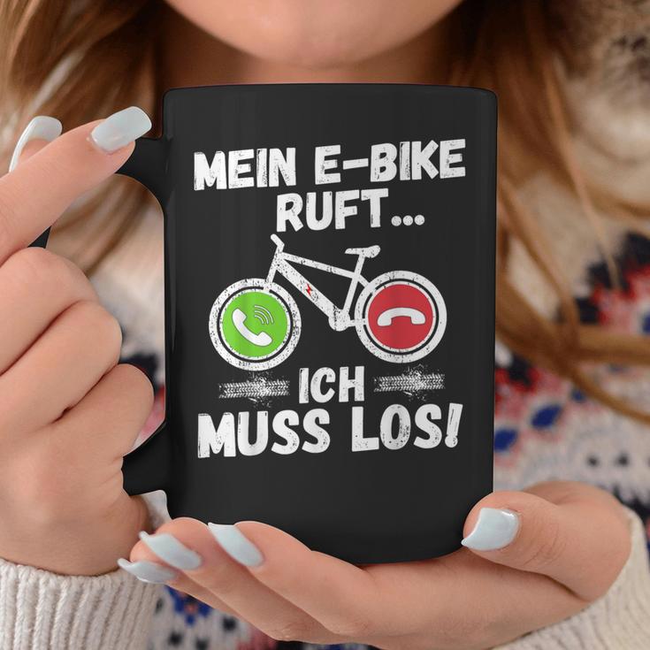 Mein E-Bike Ruft Ich Muss Los Radfahren Tassen Lustige Geschenke