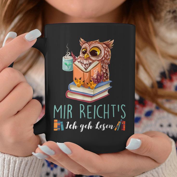 Mir Reicht's Ich Geh Lesen Books Reading Fan Bookworm Owls Tassen Lustige Geschenke