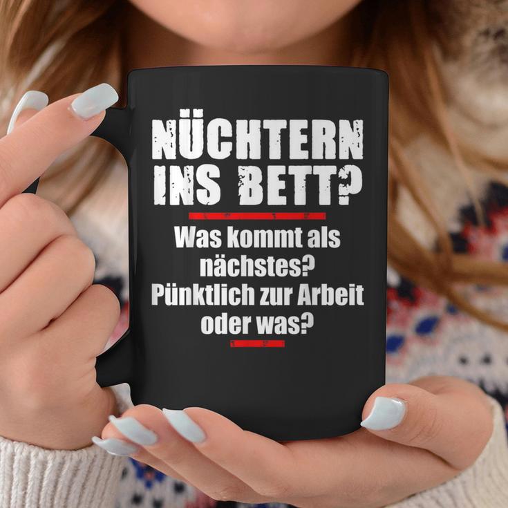 Nüchtern Ins Bett Was Kommt Als Nächstes Tassen Lustige Geschenke