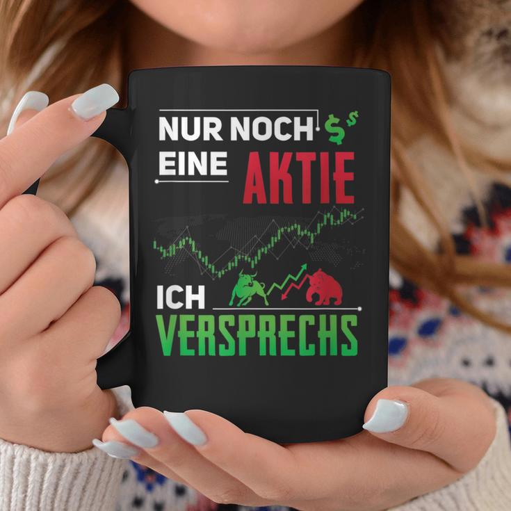 Nur Noch Eine Aktie Icherpromiss Aktien Investor Aktionärs Tassen Lustige Geschenke