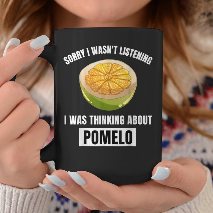 Pomelo Lover Entschuldigung Ich Habe Nicht Zuhörten Und An Pomelo Gedacht Tassen Lustige Geschenke