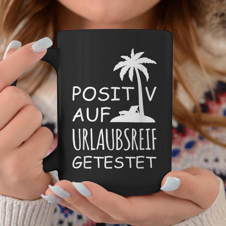 Positiv Auf Hollaubsreif Tested Tassen Lustige Geschenke