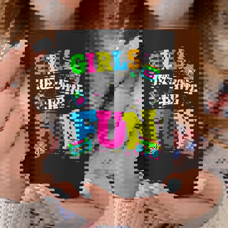Retro 80'S Girls Just Wanna Have Fun 1980S Girls Coffee Mug Unique Gifts
