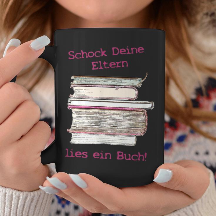 Schock Deine Eltern Lies Ein Buch S Tassen Lustige Geschenke