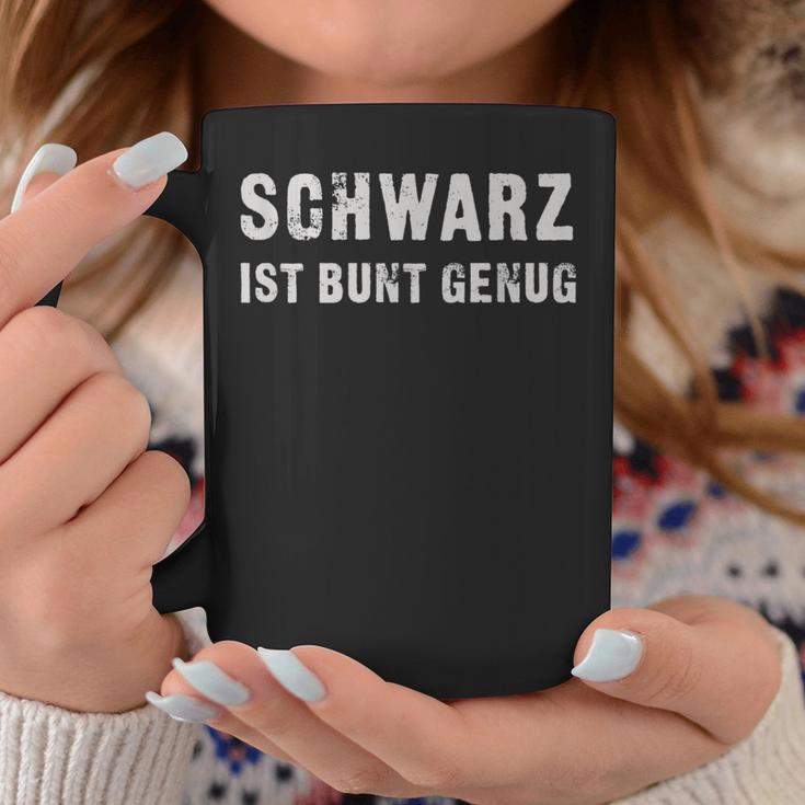 Schwarz Ist Bunt Genug Sarcastic Tassen Lustige Geschenke