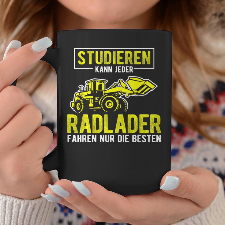 Studier Kann Jeder Radlader Fahren Nur Die Beste S Tassen Lustige Geschenke