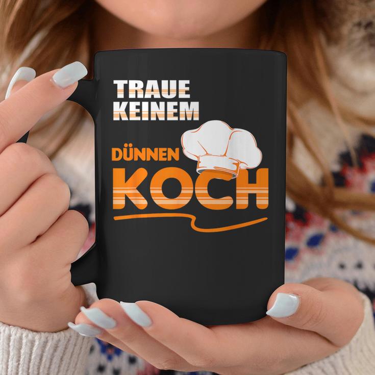 Traue Keine Dünnen Koch Traue Keine Dünnen Koch Tassen Lustige Geschenke