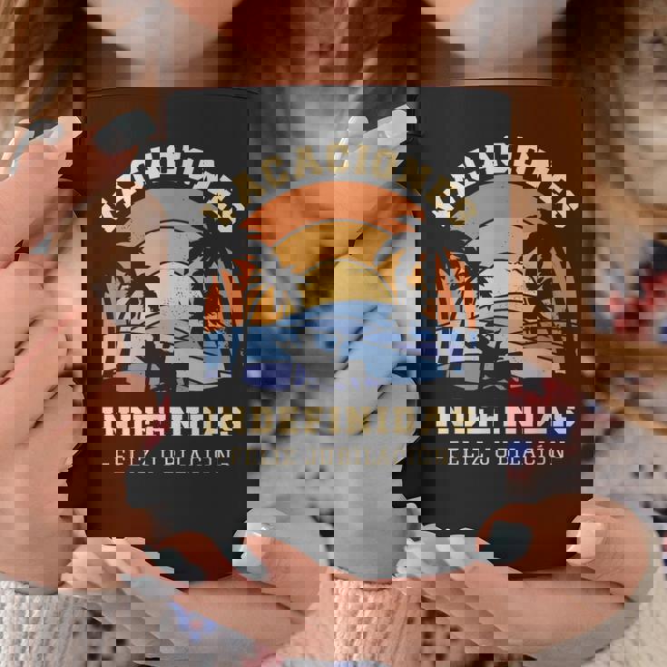 Vacaciones Indefinidas Regalo Feliz Jubilación Taza de café Regalos divertidos