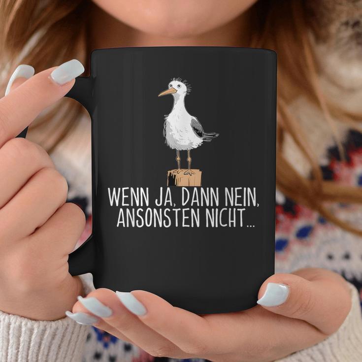 Wenn Ja Dann Nein Ansonsten Nicht Tassen Lustige Geschenke