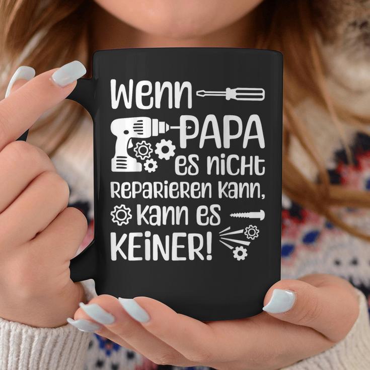 Wenn Papa Es Nicht Reparieren Kannater German Langu Tassen Lustige Geschenke