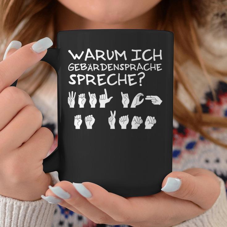 Why I Speak Sign Language Weil Ich Es Kann Tassen Lustige Geschenke