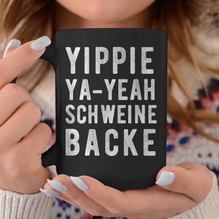 Yippie Ya-Yeah Schweinebacke Legendary Slogan Tassen Lustige Geschenke