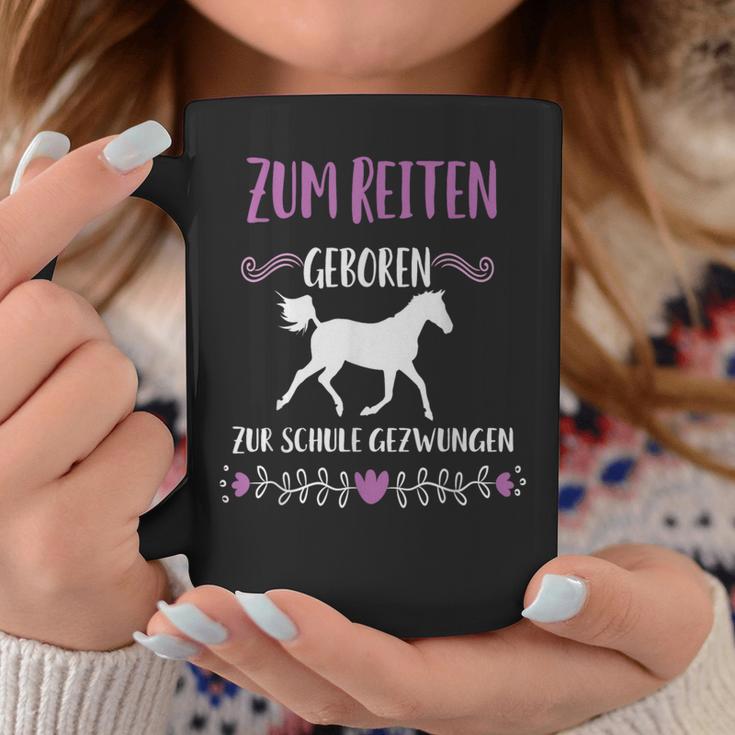 Zum Schule Gezwungen Zum Riten Geboren Pferd Riter Slogan Tassen Lustige Geschenke