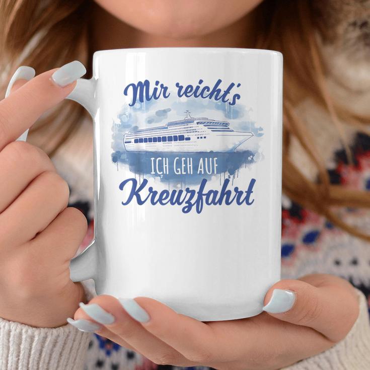 Mir Reicht´S Ich Geh Auf Kreuzfahrt S Tassen Lustige Geschenke