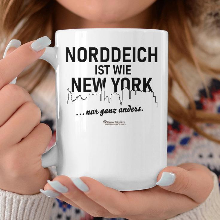 Norddeich Ist Wie New York Nur Ganz Anders Norddeich Tassen Lustige Geschenke