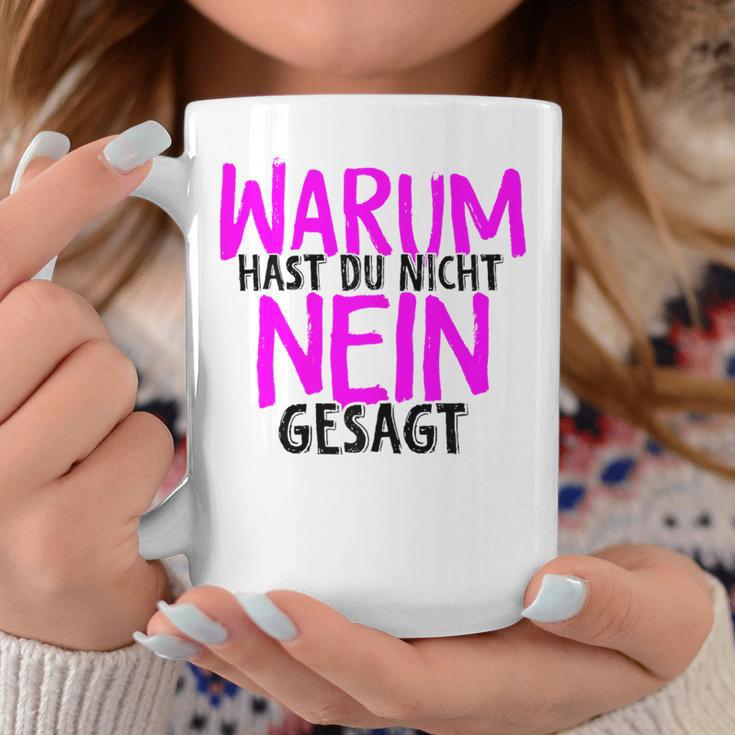 Women's Warum Hast Du Nicht Nein Gesagt Schlager Fans Proposal Jga S Tassen Lustige Geschenke