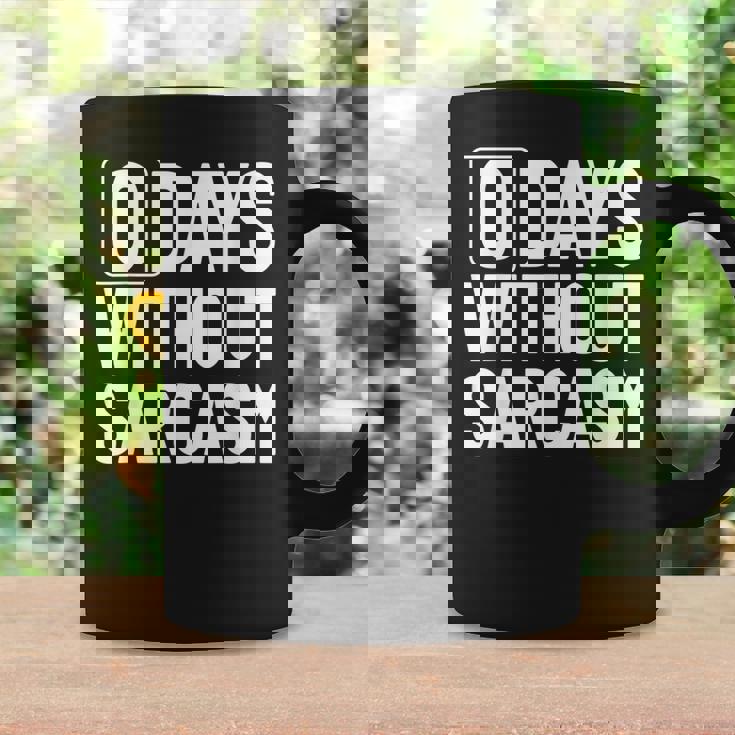 0 Jours Sans Sarcasme Sarcastique Chaque Jour Sarcastique Drôle Tasse Idées cadeaux