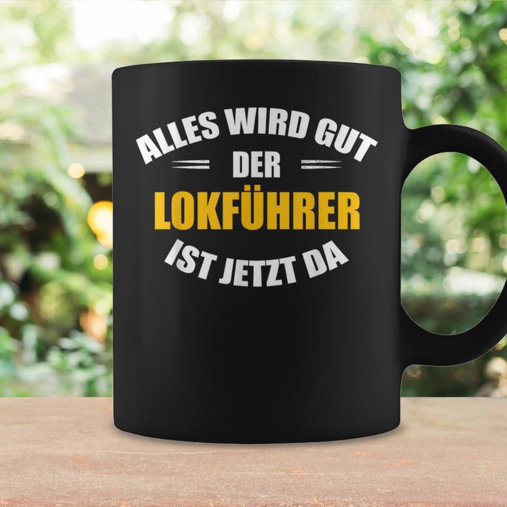 Alles Wird Gut Der Lokführer Ist Jetzt Da S Tassen Geschenkideen