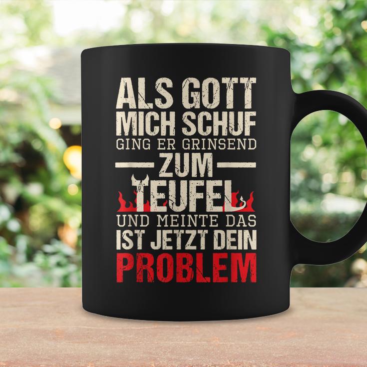 Als Gott Mich Schuf Ging Er Grinsend Zum Teufel German Tassen Geschenkideen