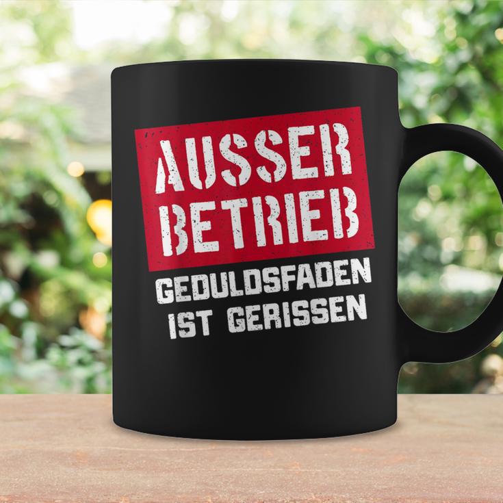 Auser Betrieb Geduldsfaden Ist Gerissen Auser Betrieb Tassen Geschenkideen