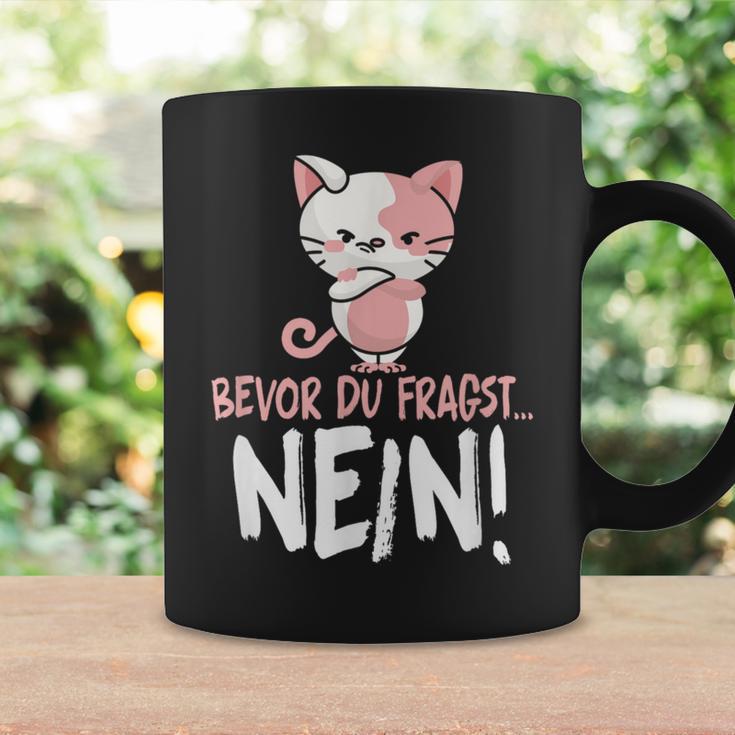 Bevor Du Fragst Nein Cat Tassen Geschenkideen