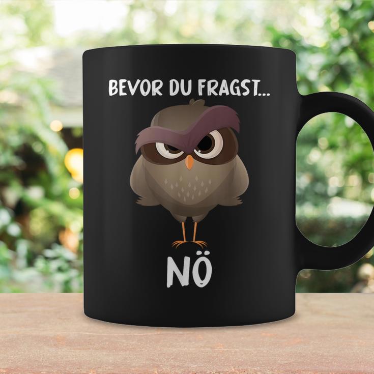 Bevor Du Fragst Nö Owl Tassen Geschenkideen