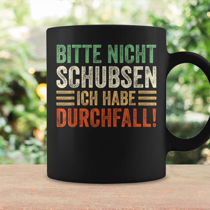 Bitte Nicht Schubsen Ich Habe Durchfall Tassen Geschenkideen