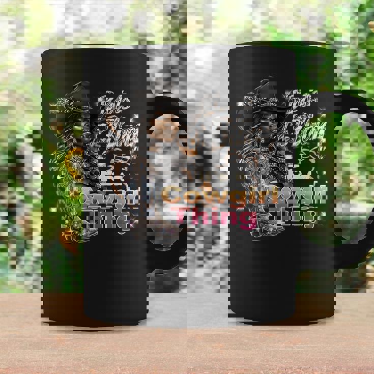 Boots & Bling Its A Cowgirl Thing Black Cowgirl Melanin Coffee Mug Gifts ideas