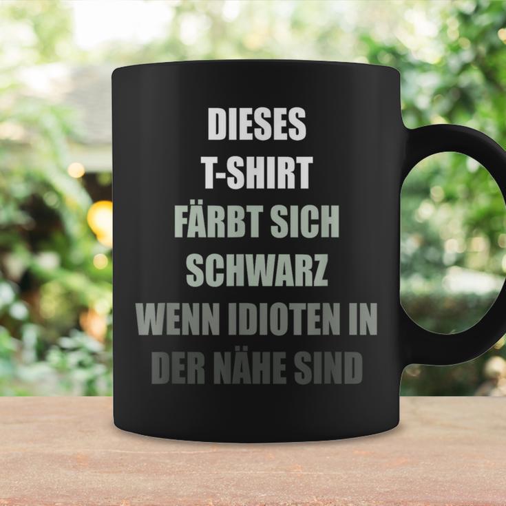 Colour Yourself Schwarz Wenn Idioten Im Nähe Sind Tassen Geschenkideen