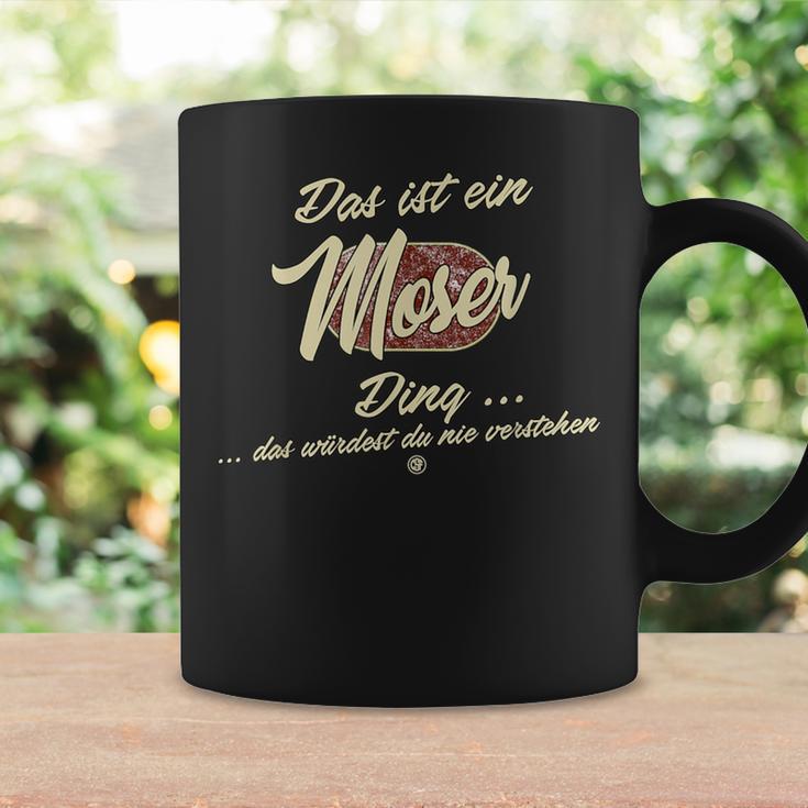 Das Ist Ein Moser Ding This Is A Moser Ding Tassen Geschenkideen