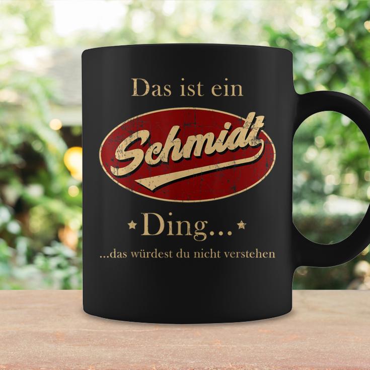 Das Ist Ein Schmidt Ding Family Tassen Geschenkideen