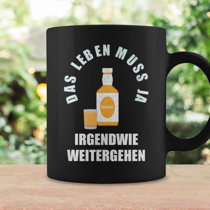 Das Leben Muss Ja Irgendwie Weiter Gehen Egg Liqueur Optimist Tassen Geschenkideen