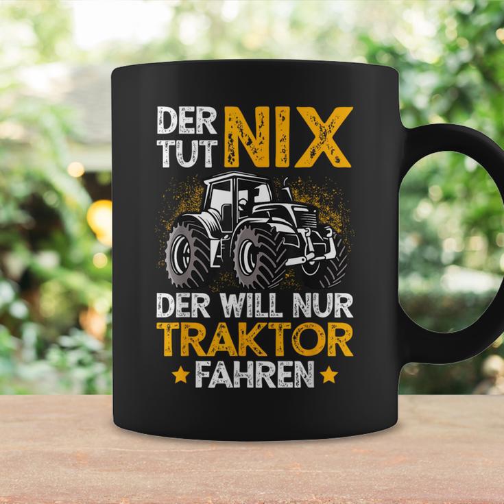 Der Tut Nix Der Will Nur Tractor Fahren Der Tut Nix Der Will Nur Tassen Geschenkideen