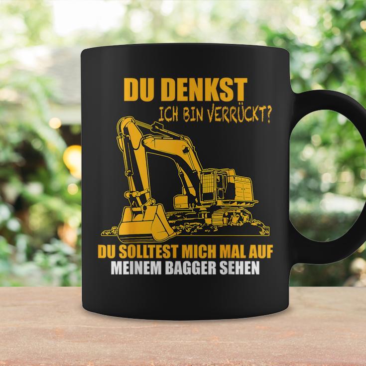 Du Denkst Ich Binerrück You Denkst Ich Binerrückt Excavator Tassen Geschenkideen