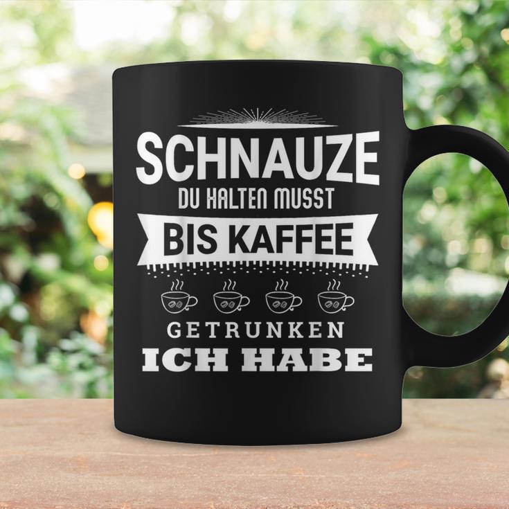 Du Halten Muss Bis Kaffee Ich Drunken Haben Text In German Tassen Geschenkideen