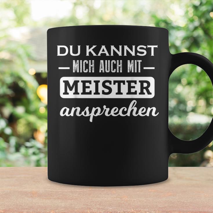 Du Kannst Mich Auch Mit Meister Ansprechen Tassen Geschenkideen