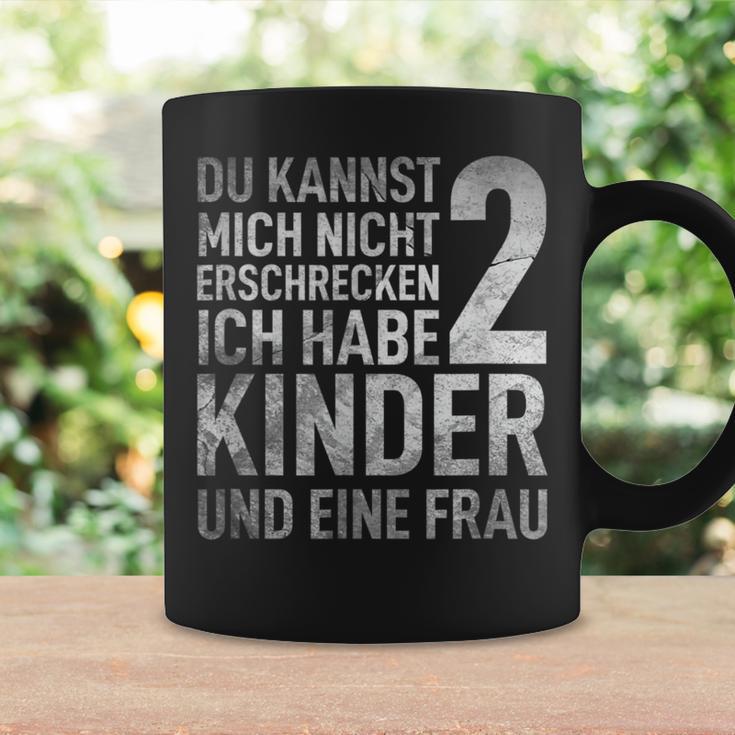 Du Kannst Mich Nicht Erschreckcken Ich Habe 2 S Tassen Geschenkideen