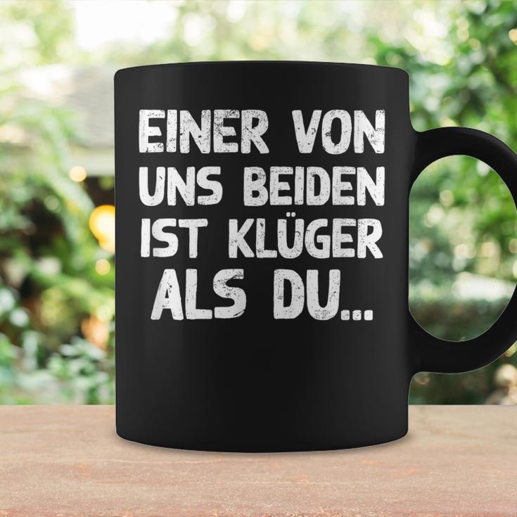 Einon Uns Beiden Ist Klüger Als Du I Tassen Geschenkideen