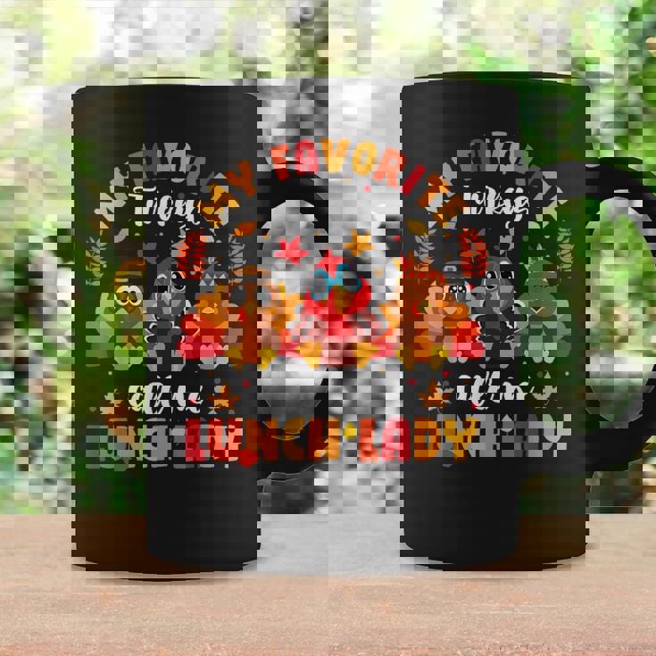My Favorite Turkeys Call Me Lunch Lady Thanksgiving Turkey Coffee Mug Gifts ideas
