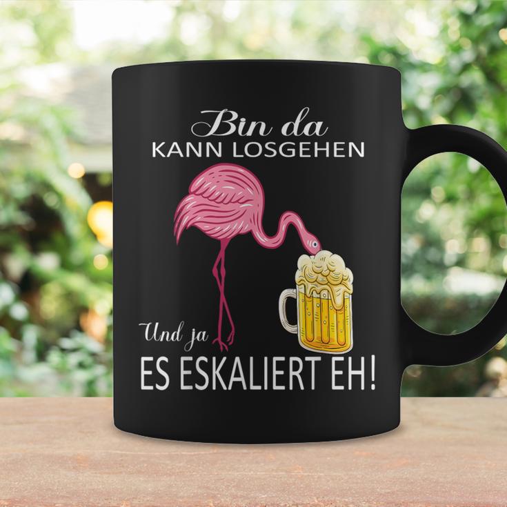 Flamingo Bin Da Kann Losgehen Und Ja Es Escaliert Carnival Tassen Geschenkideen