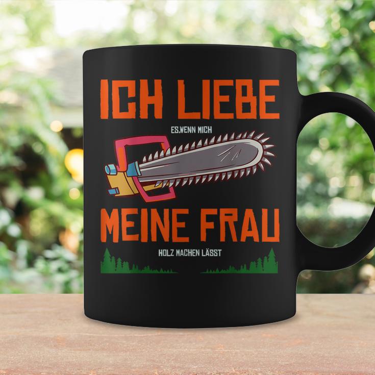 With Forstwirt Ich Liebe Meine Frau Tassen Geschenkideen