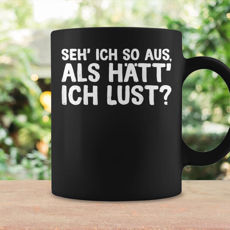 Fun Ich So Aus Als Hätt Ich Lust Tassen Geschenkideen