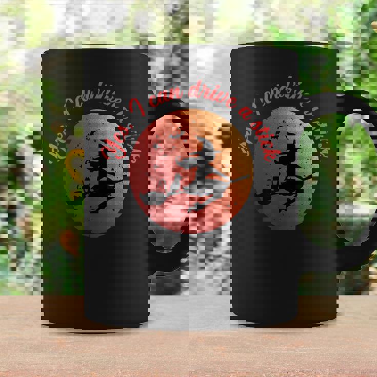 Halloween Witch Yes I Can Drive A Stick Shift Coffee Mug Gifts ideas