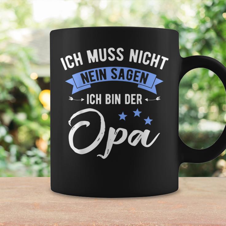 Ich Muss Nicht Nein Sagen Ich Bin Der Opa German Langu Tassen Geschenkideen