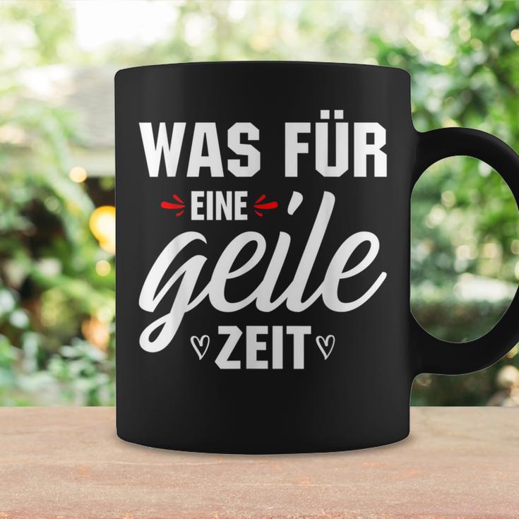 Was Für Eine Geile Zeit S Tassen Geschenkideen