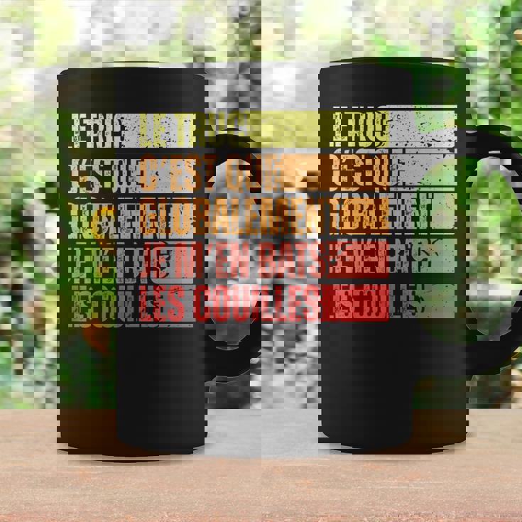 Globalement Je M'en Bats Les Couilles Humourintage Tasse Idées cadeaux