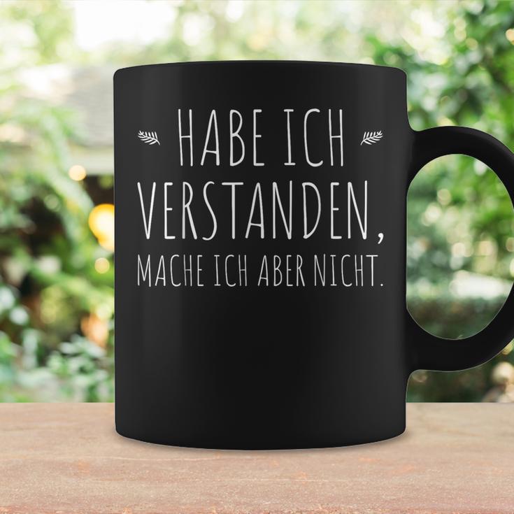 Habe Icherstanden Mache Ich Aber Nicht Faul Egal & No Tassen Geschenkideen